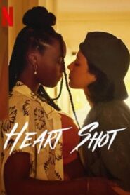 فيلم رومانسي Heart Shot 2022 مترجم للكبار فقط +18